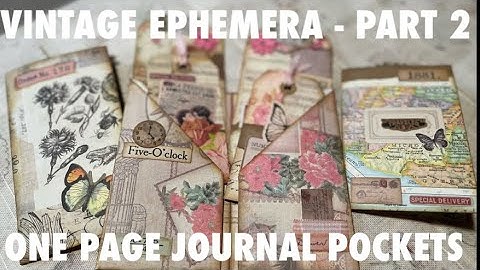 VINTAGE EPHEMERA PART 2 - ONE PAGE JOURNAL POCKETS