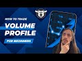 How to Trade Volume Profile