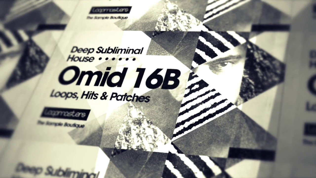 Omid 16B 'Deep Subliminal House' - House Drum Samples & Music Loops