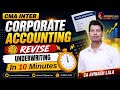 🔥Corporate Accounting | Super Fast Revision| Underwriting of Shares and Debentures | CA Avinash Lala