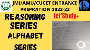ALPHABET SERIES//JMI/AMU/CUCET ENTRANCE PREPRATION #jmi#amu#cucet2022 #cucet #entrance #jamia