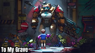 Nightcore/Sped Up - To My Grave + lyrics