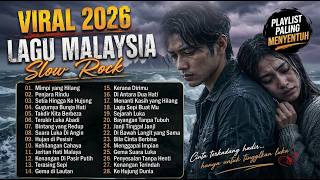 Download Lagu 🔥 TOP 28 LAGU MALAYSIA TERBARU 2026 💔 SLOW ROCK MELAYU PENUH LUKA & AIR MATA | WAJIB DENGAR! Download Lagu 🔥 TOP 28 LAGU MALAYSIA TERBARU 2026 💔 SLOW ROCK MELAYU PENUH LUKA & AIR MATA | WAJIB DENGAR!