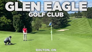Glen Eagle Golf Course in Bolton, Ontario | 18 Hole Vlog