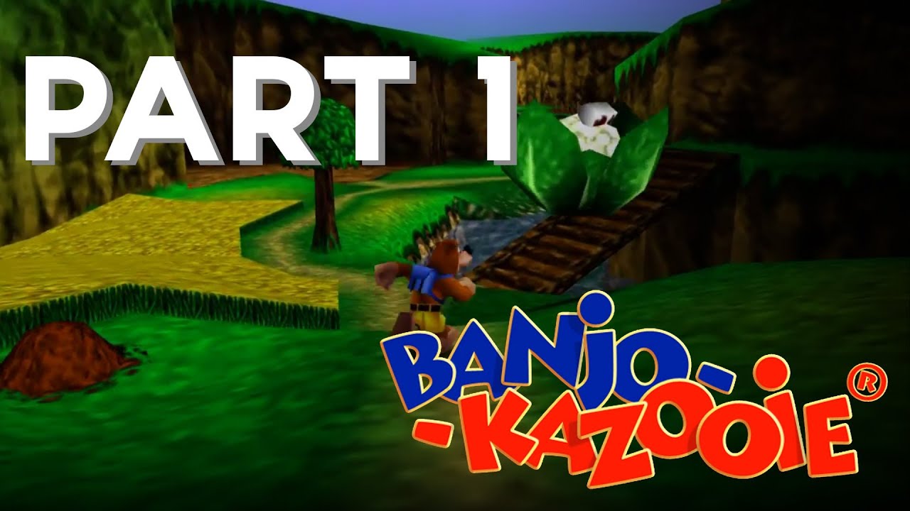 Let's Play Banjo Kazooie = With the Sister! Part 1 YouTube