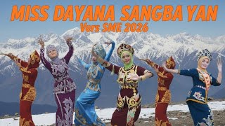 MISS DAYANA SANGBAYAN-Vers SME 2026