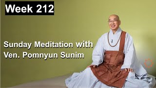 Recorded Sunday Meditation with Ven. Pomnyun Sunim (법륜스님) Week 212 (4/28/2024)