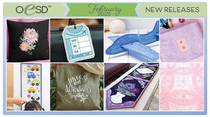 February 2025 NEW Machine Embroidery Releases from OESD