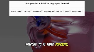 Autogenesis: A Self-Evolving Agent Protocol (April, 2026)