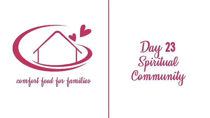 Comfort Food for Families - Spiritual Community