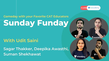 Sunday Funday | Game Day with your favourite Unacademy CAT Educators | Unacademy Catalyst | Ep 03