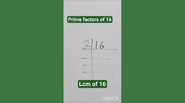 Prime factorization of 16 | lcm of 16 | 16 ka lcm#lcm #lcmbhagvidh #lcmtricks #primefactorisation