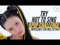 Try not to sing  kpop challenge very hard for multistans 1
