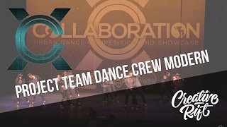 Project Team Dance Crew Modern | Collaboration SoCal 2017 | Sr Division