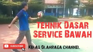 TEHNIK DASAR SERVIS BAWAH