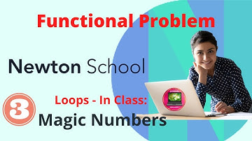 Functional problem in Java | Loops Assignment | Magic Numbers | Newton School Assignment Answer