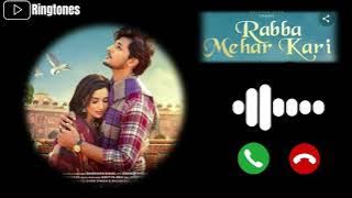 Rabba Mehar kari Ringtone | Download Now | Ringtones |