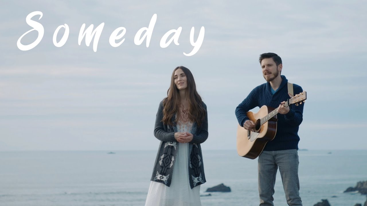 Someday (Original Love Song) | The Hound + The Fox