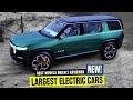 10 Largest Electric SUVs and Cars that Carry up to 7 Passengers