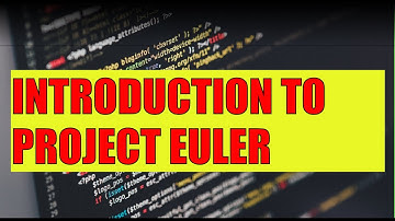 Introduction to Project Euler: Getting Started with Challenging Math Problems