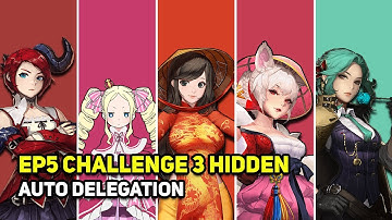 EP5 Challenge 3 Hidden Yeowoodong Chai Beatrice Bella Ibelin 克魯賽德戰記 크루세이더퀘스트 Crusaders Quest