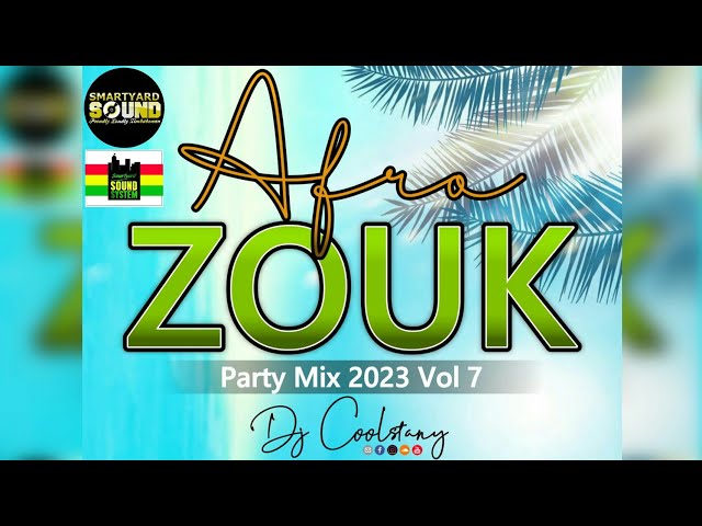 DJ COOLSTANY - AFRO ZOUK MIX (Nouveautés) class=