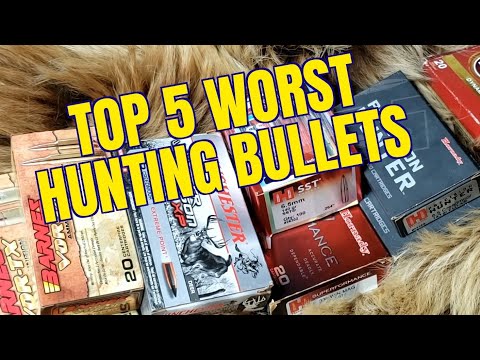 TOP FIVE WORST HUNTING BULLETS