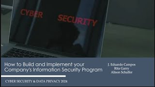 How to Build and Implement your Company's Information Security Program 2024