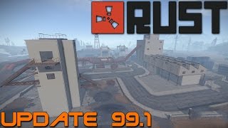 Rust Update 99.1 - Monument Overhauls - Game Changes - Upcoming XP System