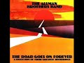 The Allman Brothers Band - The Road Goes On Forever