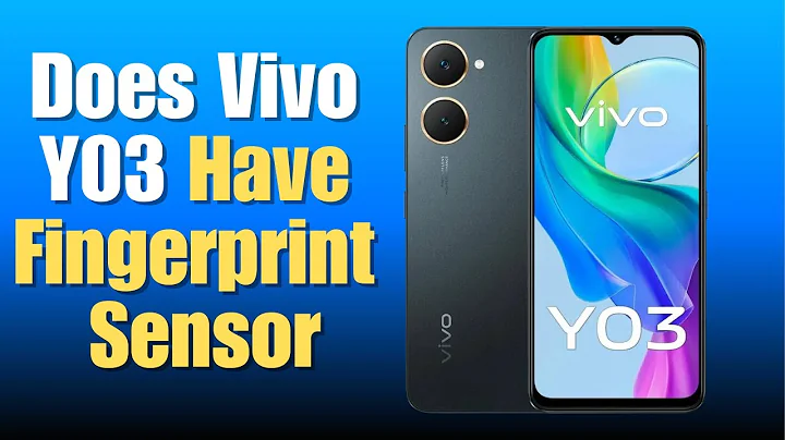Does Vivo Y03 Have Fingerprint Sensor