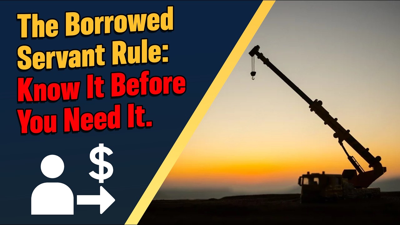 Key Aspects To The Borrowed Servant Rule
