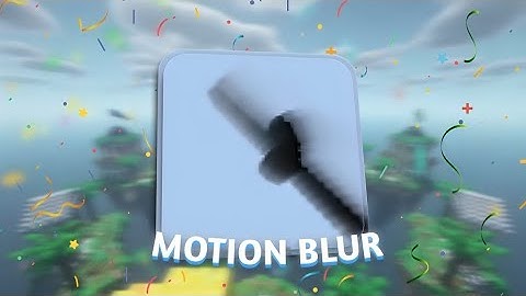 Bewegingsonscherpte in MCPE 1.21+