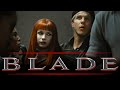 Blade opening 4k remastered  bloodbath