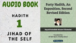 AUDIO BOOK - 40 HADITH BY IMAM KHOMEINI   | CHAPTER 1 - HADITH 1   | The Education & Azadari Channel screenshot 4