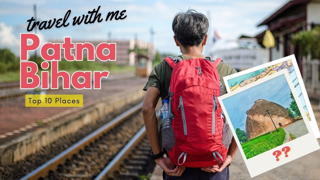 10 BEST TOURIST PLACES IN PATNA 👈 | पटना की 10 सबसे अच्छी जगह