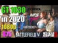 GT 1030 1080p Gaming in 2020