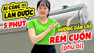 Hướng dẫn cách lắp đặt thi công rèm cuốn phủ bì cửa sổ, khung cửa đơn giản
