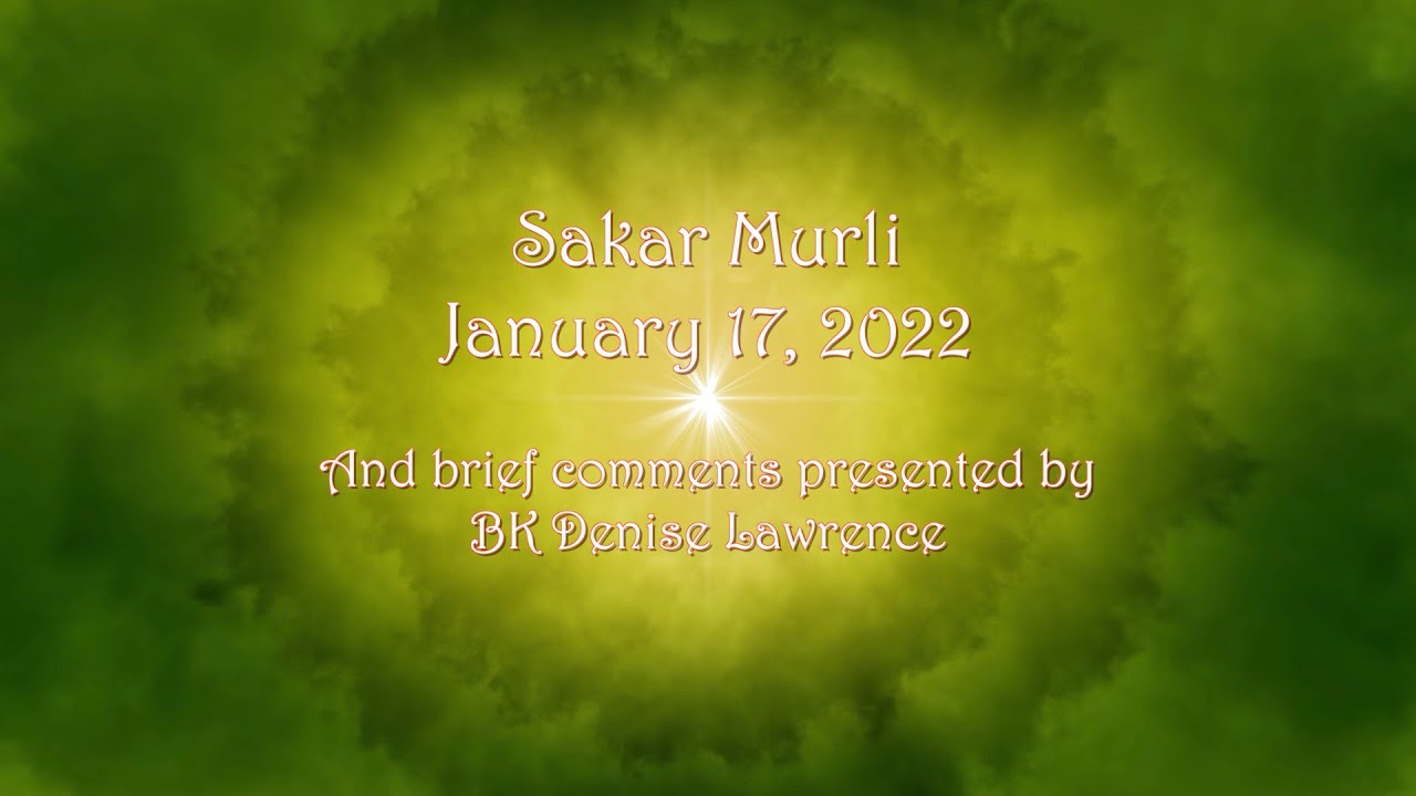 January 17 Sakar Murli plus description of humility
