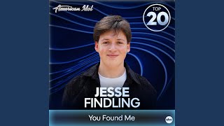 You Found Me (from American Idol)