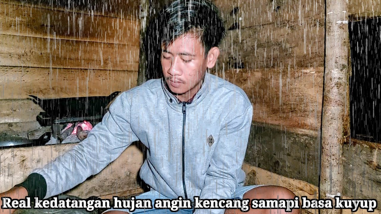 Real kedatangan hujan deras angin kencang saat bermalam samapi pondok basah kuyup 
