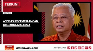 [LANGSUNG] Aspirasi Kecemerlangan Keluarga Malaysia | 10 Sept 2022