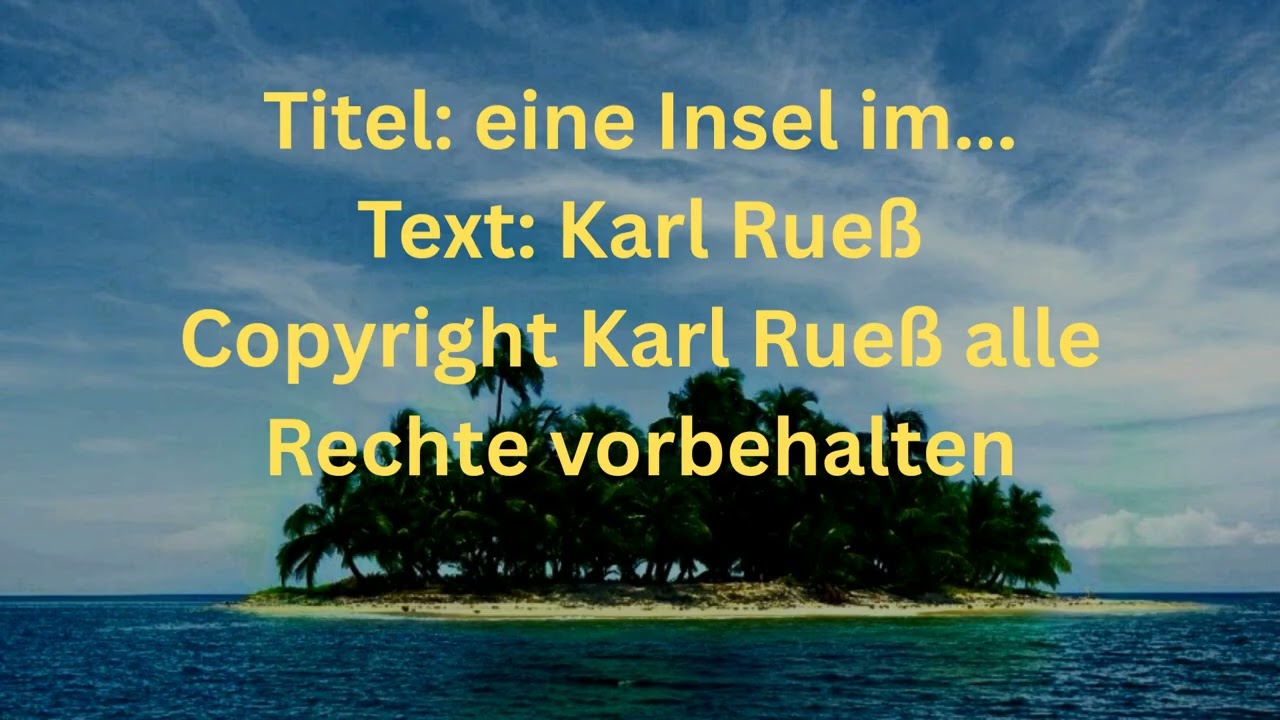 Eine Insel im....