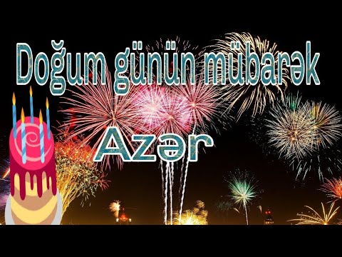 🎂Doğum günün mübarək Azər🎊  🎂С днём рождения Азер🎊💸            🎂Happy birthday to Azer🎊