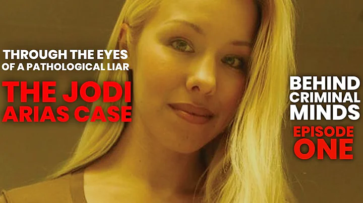 Jodi Arias - Through the Eyes of a Pathological Li...