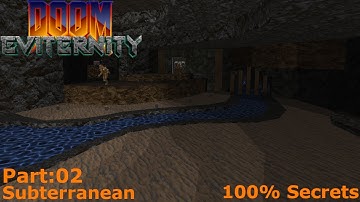 Doom 2 Eviternity Part 2: Subterranean 100% Secrets