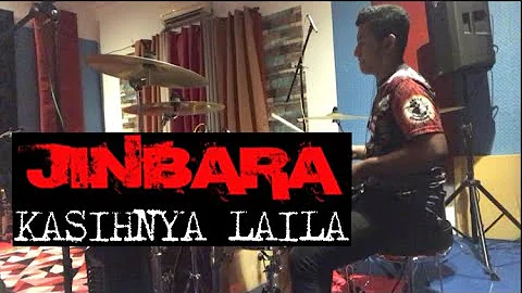 Kasihnya Laila - JINBARA (Drum Cover)