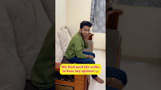My dad paid the ortho to hear my opinion 🤣 #funny #viral #shorts #physiotherapy #comedy #trending