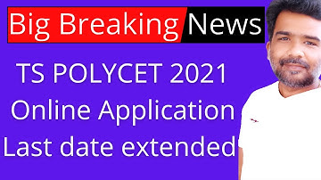 TS Polycet 2021 online application  last date extended | TS Polycet 2021 apply online | TS Polycet