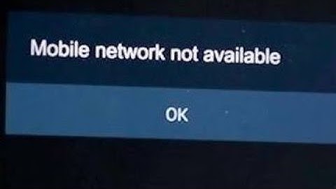 How to Fix No Mobile Network Available Error Problem 2024